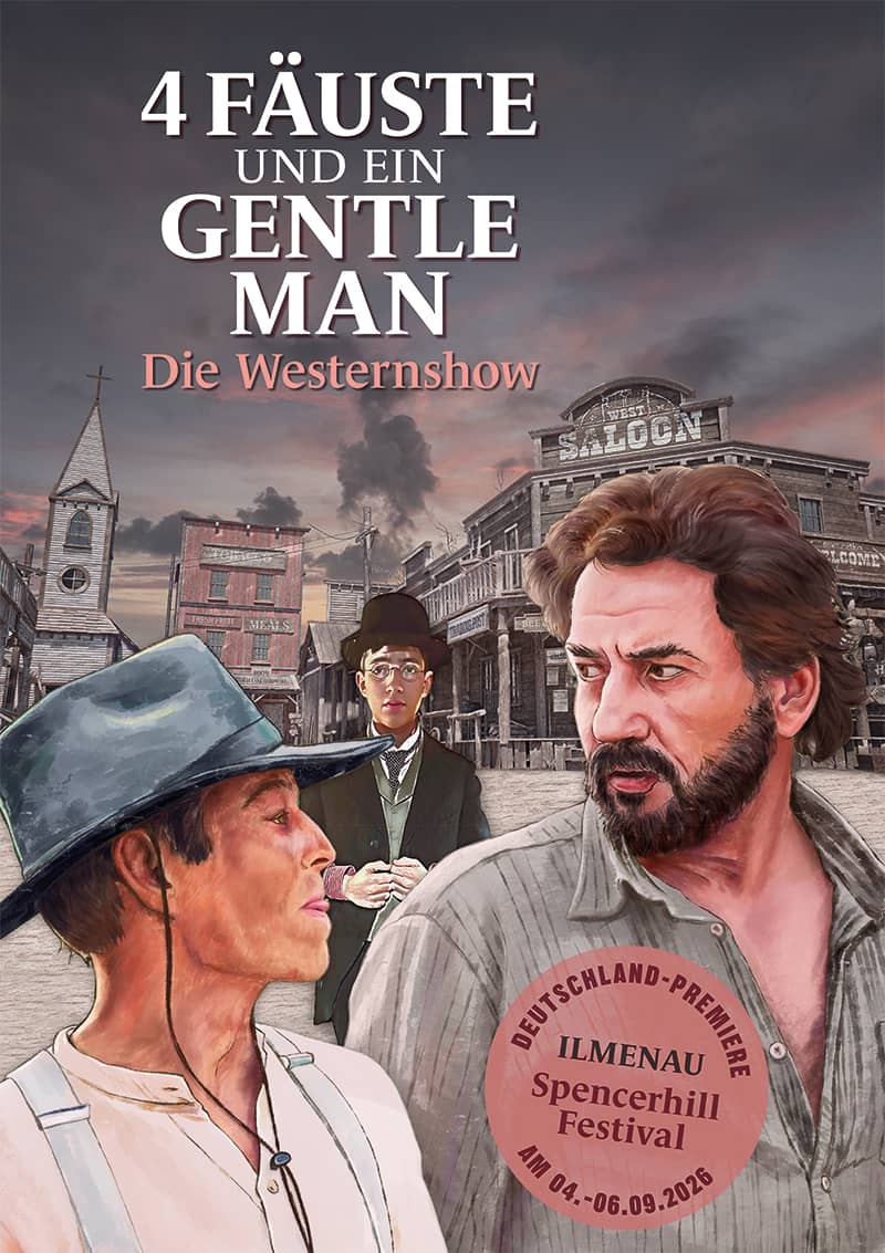 4 Fäuste und ein Gentleman - Die Westernshow